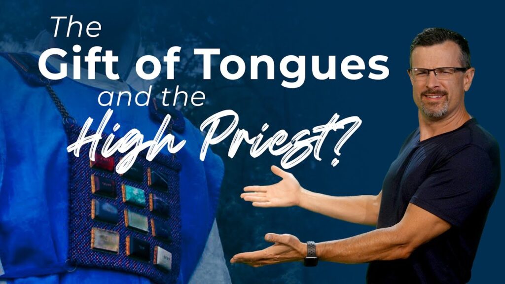 The Gift of Tongues and the High Priest