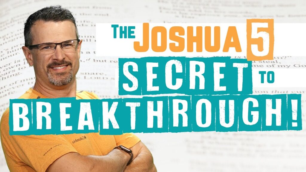 How To Have Breakthrough In Your Life - Joshua 5