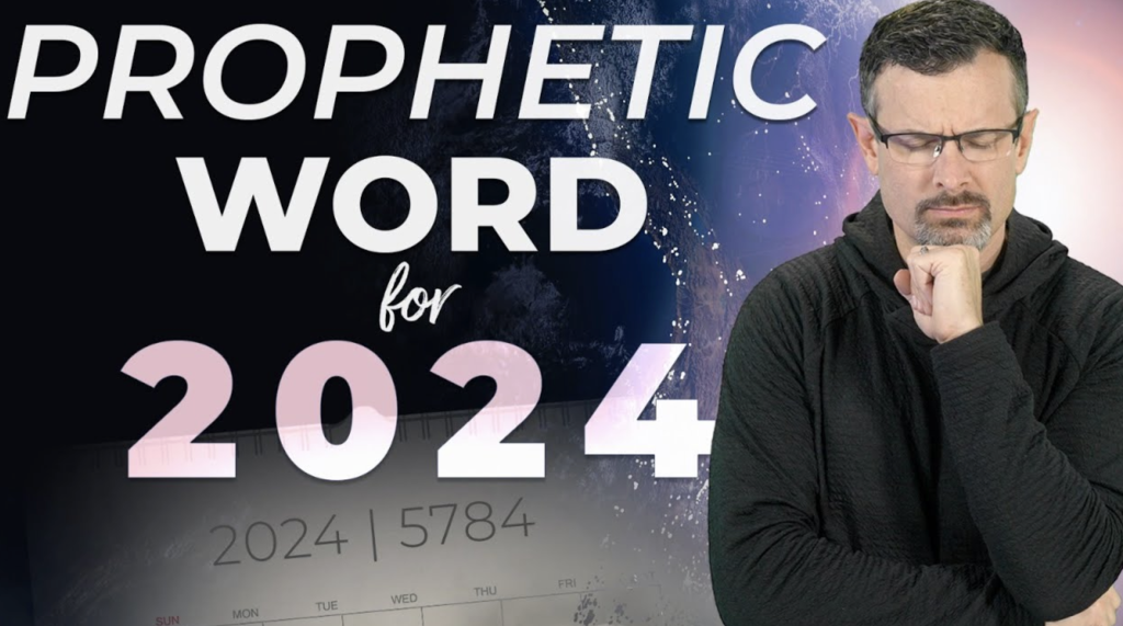Prophetic Word for 2024