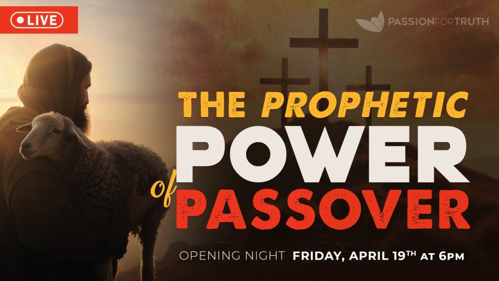 Prophetic Power of Passover