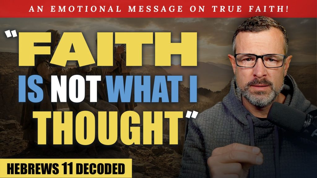 Decoding Hebrews - Chapter 11